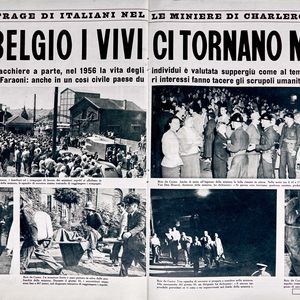 L’Europeo, 19 agosto 1956: "Strage di italiani nelle miniere di Charleroi - dal Belgio i vivi ci tornano morti"